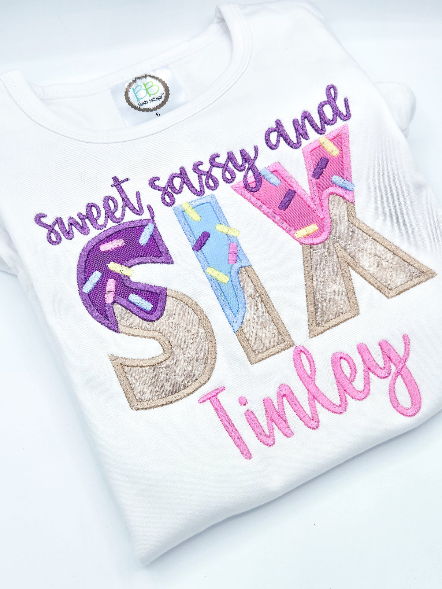 Sweet, Sassy & Six Shirt