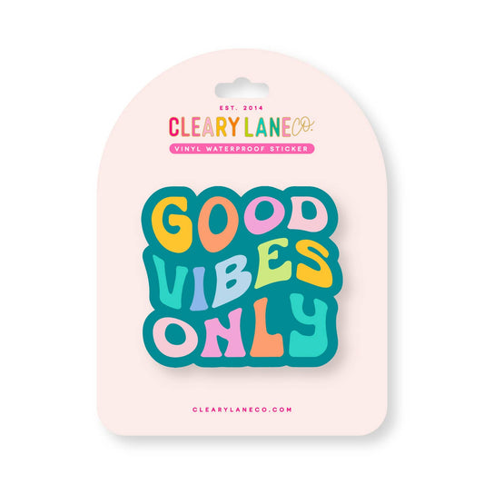 Good Vibes Only Stickers - MUDBUGSBTQ