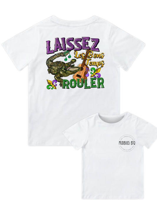 Laissez Les Bons Temps Shirt - MUDBUGSBTQ