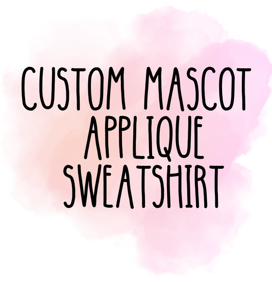 Custom Mascot Applique Sweatshirt - MUDBUGSBTQ