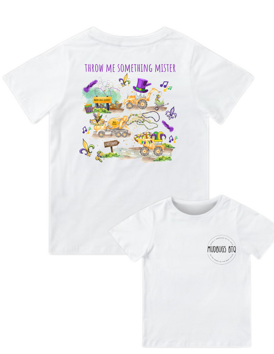 Throw Me Something Mister Shirt - MUDBUGSBTQ