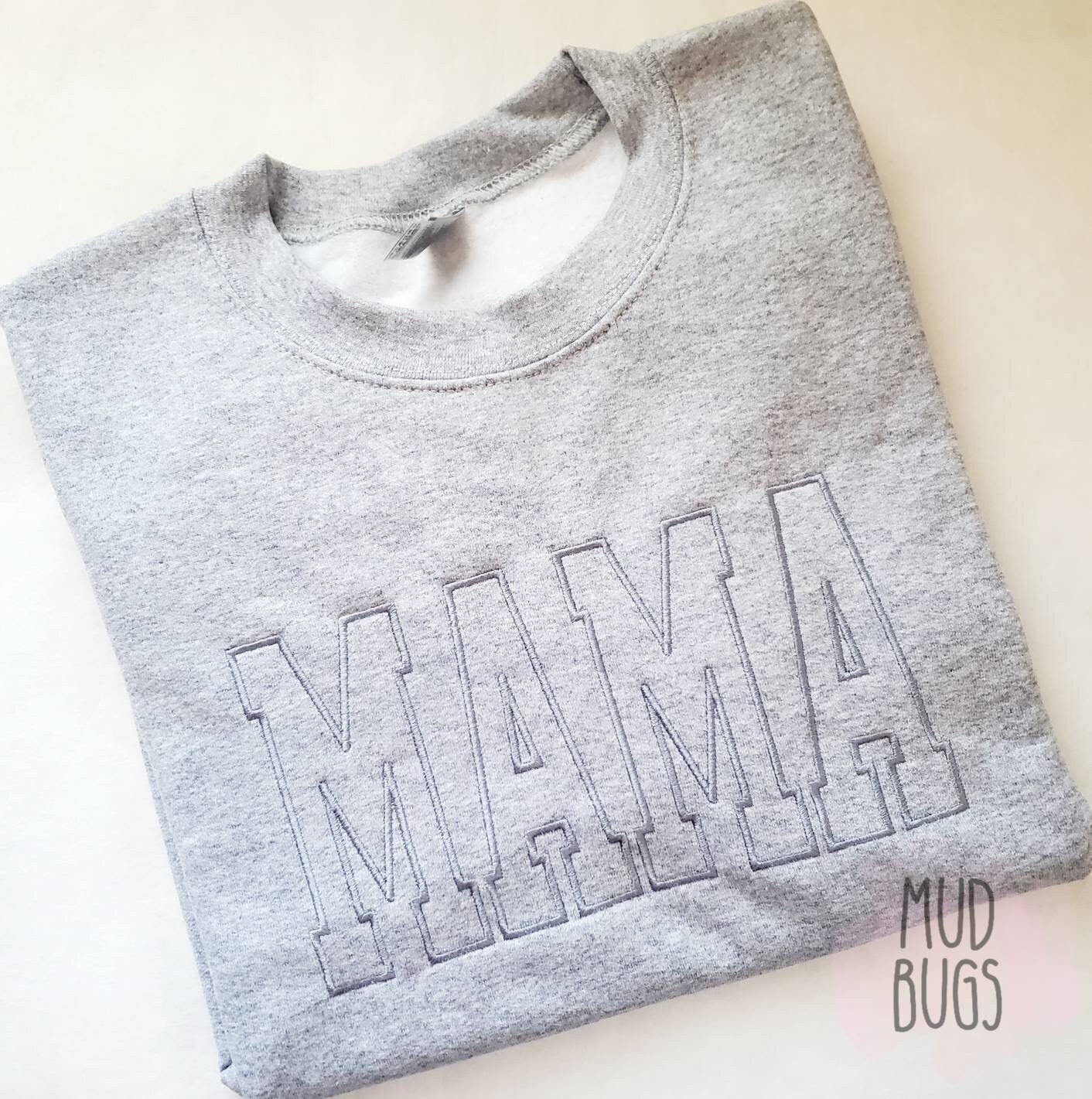 Mama Embroidered Sweatshirt - MUDBUGSBTQ