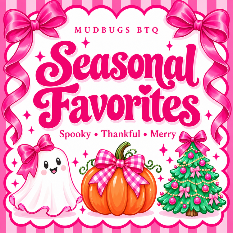 Seasonal Favorites