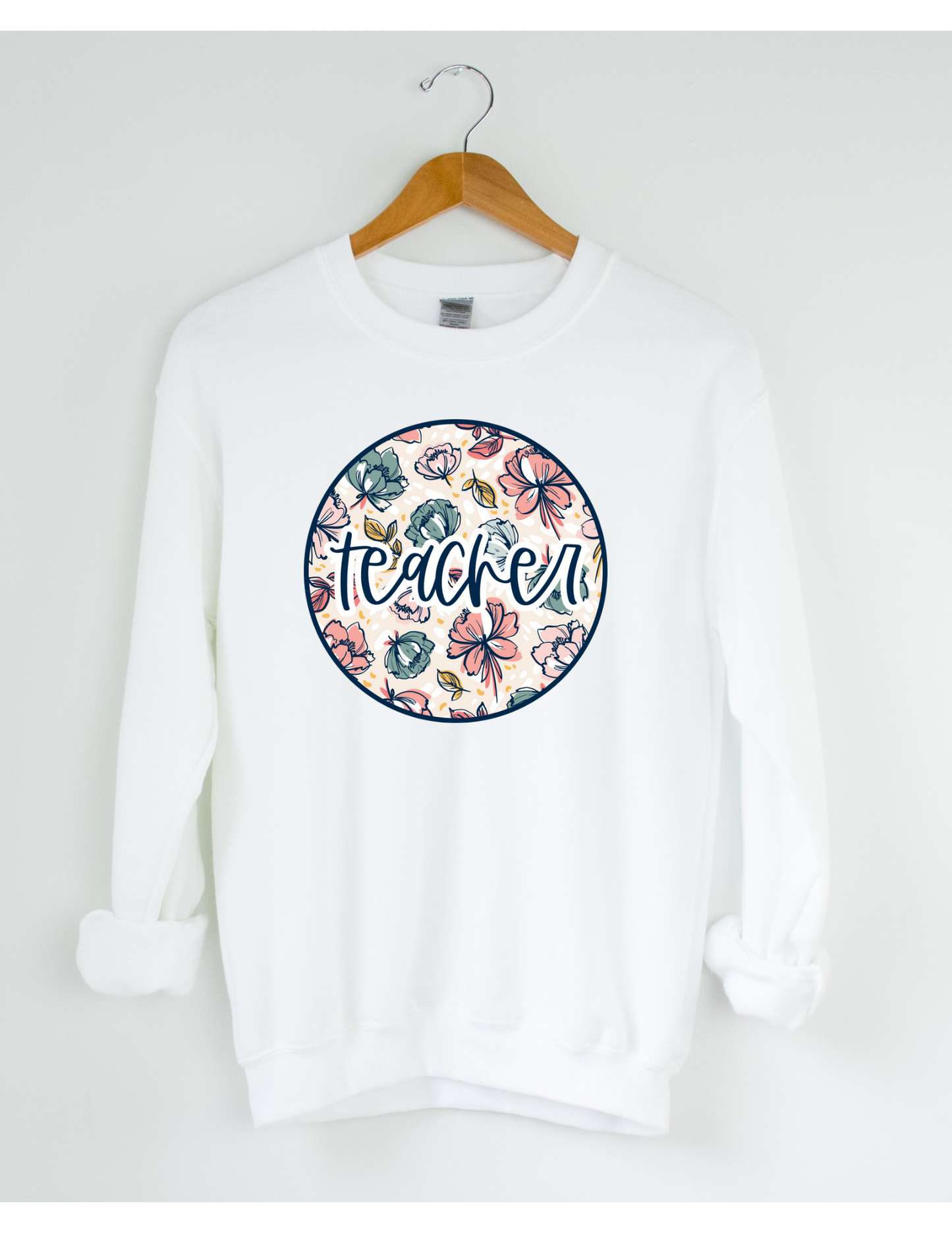 Floral Teacher Sweatshirt - MUDBUGSBTQ