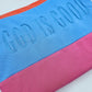 God Is Good Color Block Sweatshirt