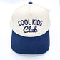 Cool Kids Club Cap