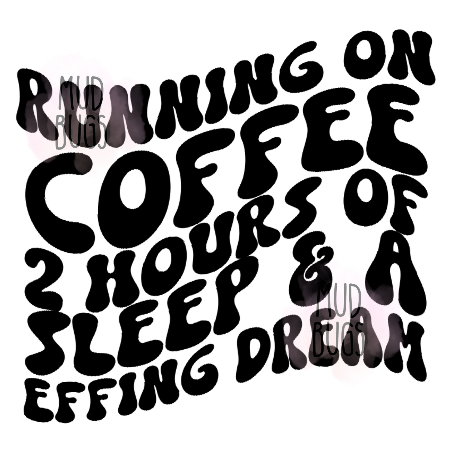 Running on Coffee PNG - MUDBUGSBTQ