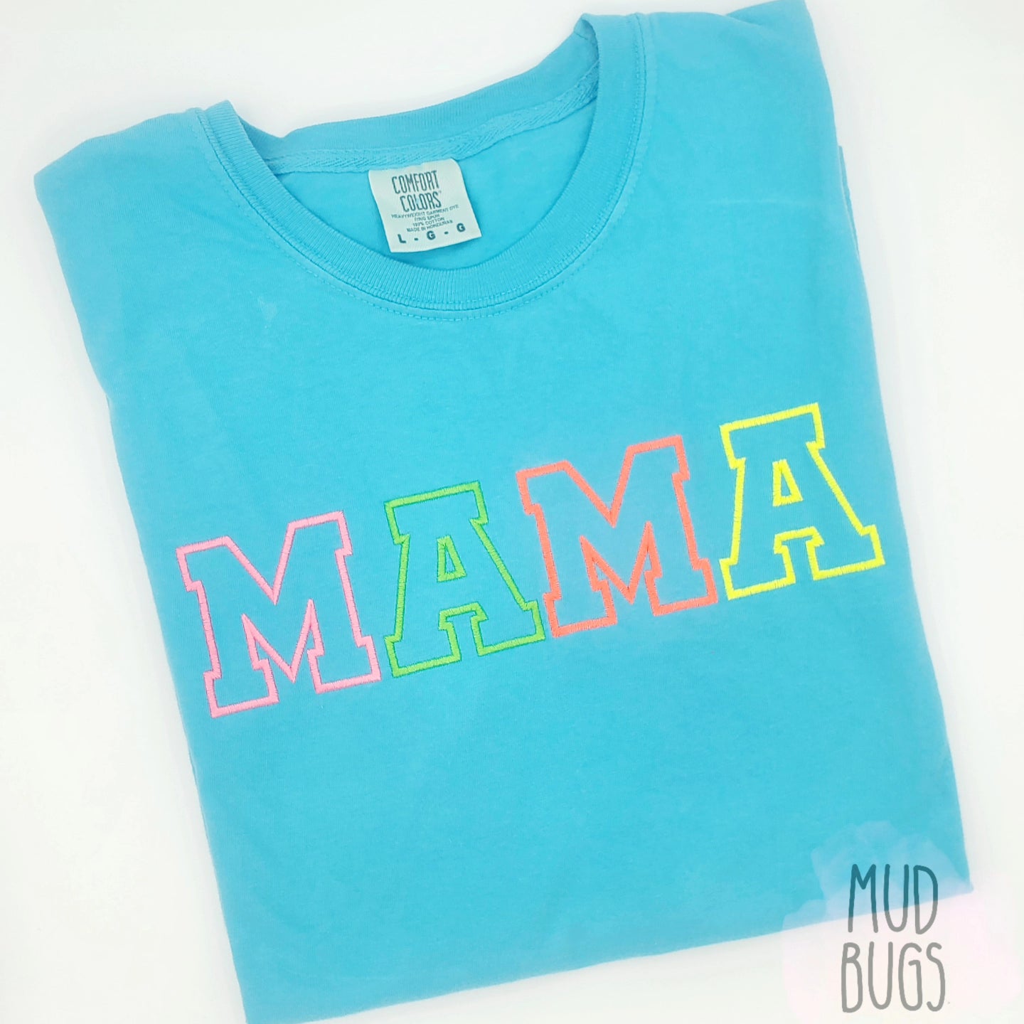 Neon Mama Shirt - MUDBUGSBTQ