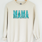 Turquoise Mama Sweatshirt - MUDBUGSBTQ