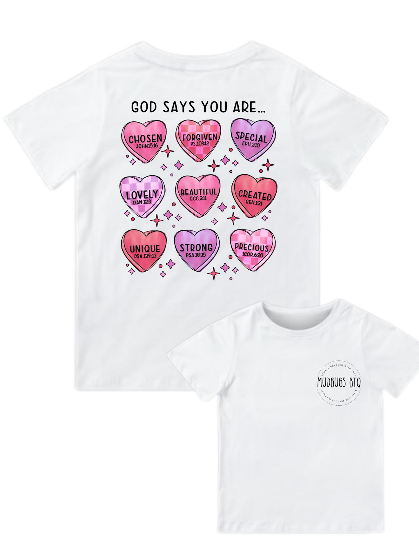 God Says You Are Shirt - Conversation Hearts - MUDBUGSBTQ