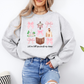 Let Me Tell You About My Jesus Sweatshirt - MUDBUGSBTQ