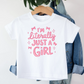 I'm Literally Just A Girl Tee - MUDBUGSBTQ