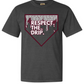 Respect The Drip Tee (maroon&gray) - MUDBUGSBTQ