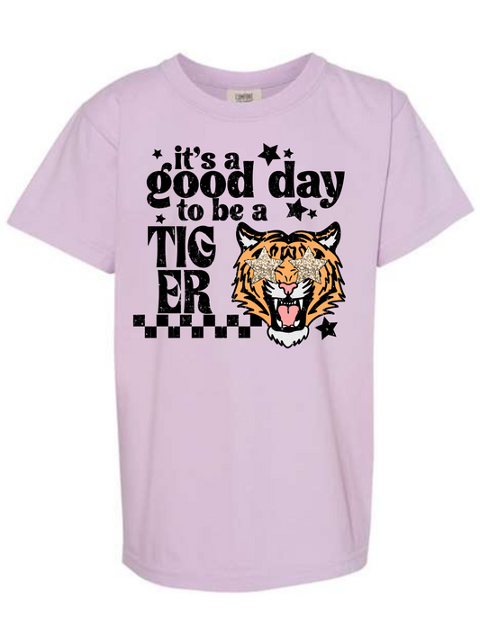 Good Day to be a Tiger Shirt - MUDBUGSBTQ