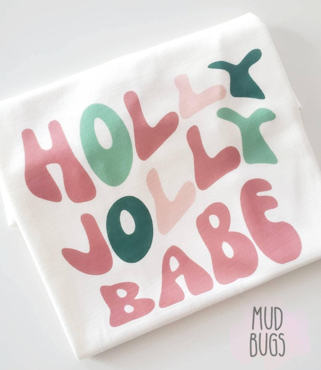 Holly Jolly Babe Shirt - MUDBUGSBTQ