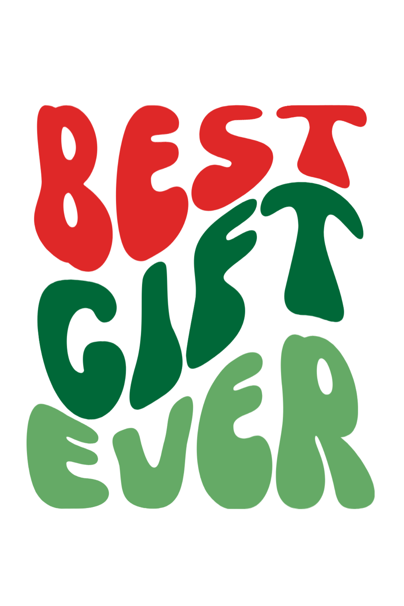 Best Gift Ever PNG - MUDBUGSBTQ