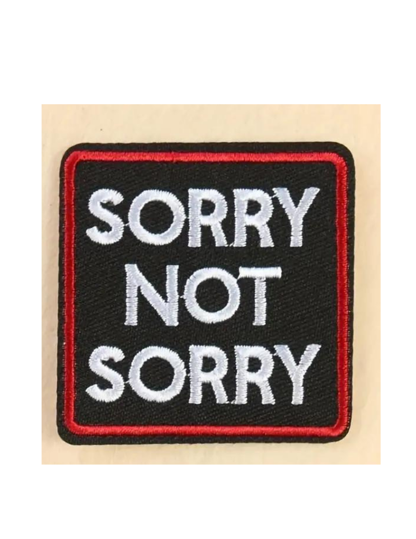 Sorry Not Sorry Patch - MUDBUGSBTQ