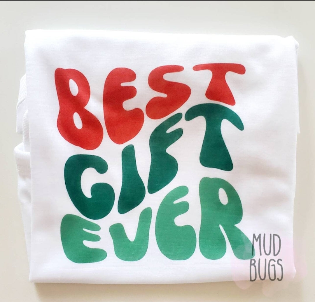 Best Gift Ever - MUDBUGSBTQ