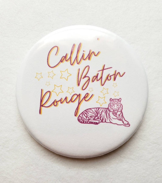 Callin' Baton Rouge Button - MUDBUGSBTQ