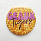 Geaux Tigers Button - MUDBUGSBTQ