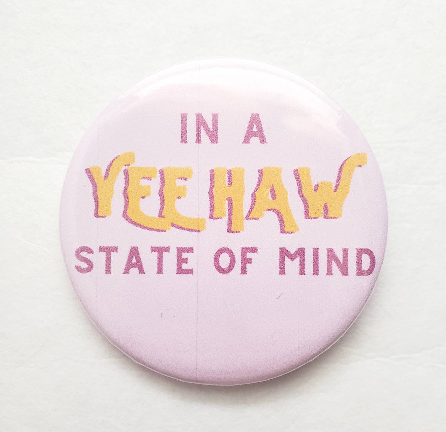 Yee Haw Button - MUDBUGSBTQ